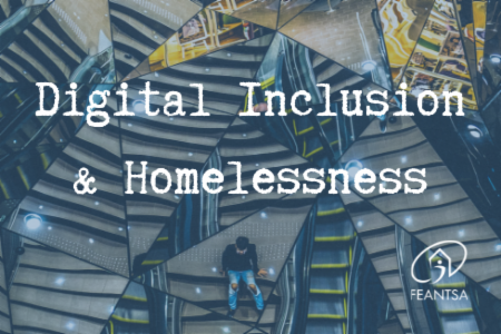 Digital Inclusion and Homelessness: FEANTSA’s recommendations for an inclusive agenda in the next Digital Single Market strategy