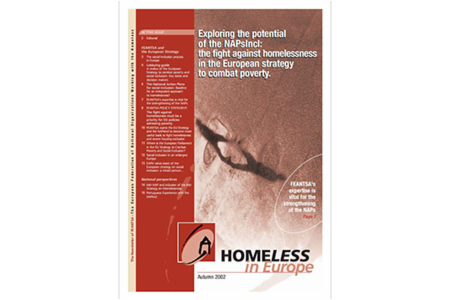 Autumn 2002 - Homeless in Europe Magazine: Homelessness in the NAPsIncl