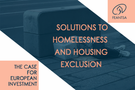 Solutions to Homelessness and Housing Exclusion: The case for European Investment