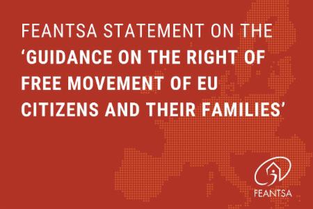 FEANTSA statement following the publication of the ‘Guidance on the right of free movement of EU citizens and their families’