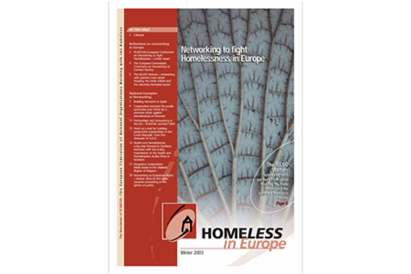 Winter 2003 - Homeless in Europe Magazine: Networking to Fight Homelessness