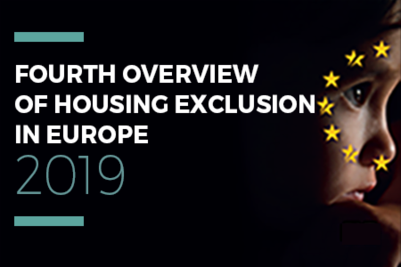 4th Overview of Housing Exclusion in Europe 2019 - Launch