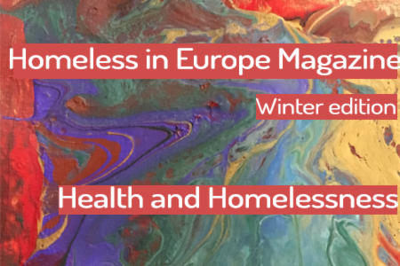 Homeless in Europe Magazine - Winter 2019