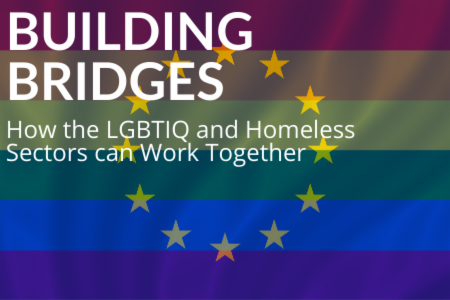 Report - Building Bridges: How the LGBTIQ and Homeless Sectors can Work Together