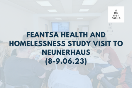 FEANTSA Health and Homelessness Study Visit to neunerhaus 