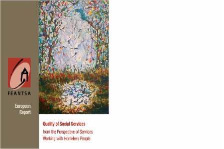 Quality in Social Services from the Perspective of Services Working with Homeless People - Annual Theme 2011