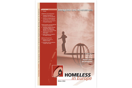 Winter 2002 - Homeless in Europe Magazine: Immigration and Homelessness