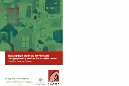 Toolkit: Breaking Down the Myths: Providing and Managing Housing Services for Homeless People