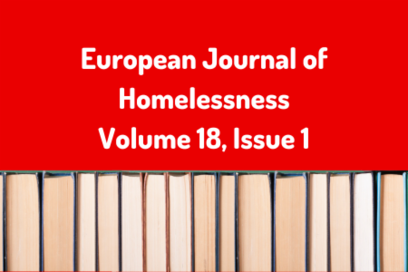 European Journal of Homelessness Volume 18, Issue 1