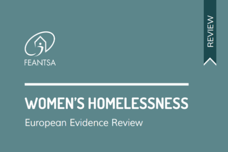 Women's Homelessness: European Evidence Review