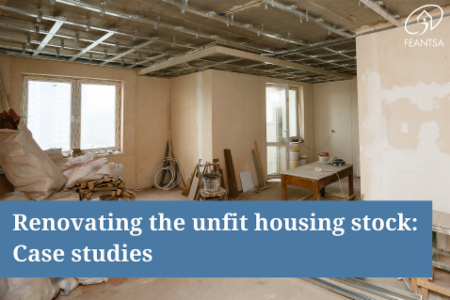 Renovating the Unfit Housing Stock: Case Studies