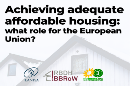 Achieving adequate affordable housing: what role for the European Union?