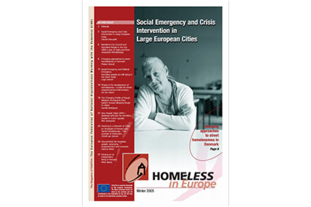 Winter 2005 - Homeless in Europe Magazine: Social Emergency and Crisis Intervention in Large European Cities